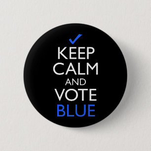 Keep Calm And Vote Blue Button