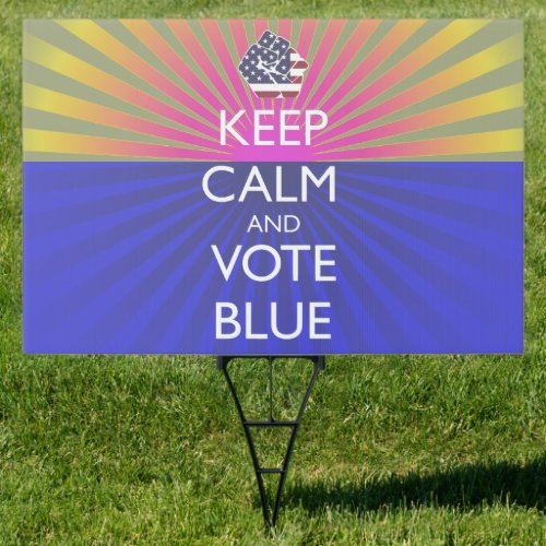 Keep Calm and Vote Blue Sign