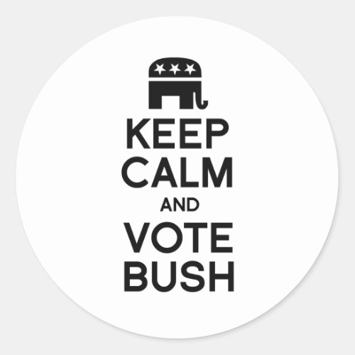 KEEP CALM AND VOTE BUSH _png Classic Round Sticker