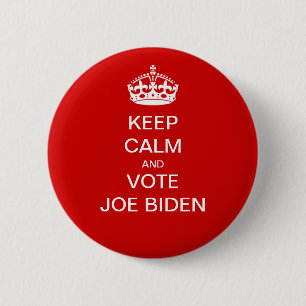 Keep calm and vote Joe Biden Button