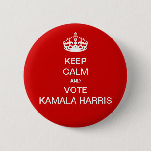Keep calm and vote Kamala Harris Button