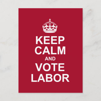 keep calm and vote labor postcard