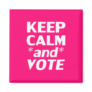 keep calm and vote modern typography hot pink magnet