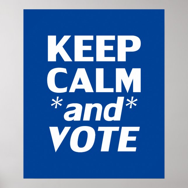 Keep calm and vote modern typography white blue poster (Front)