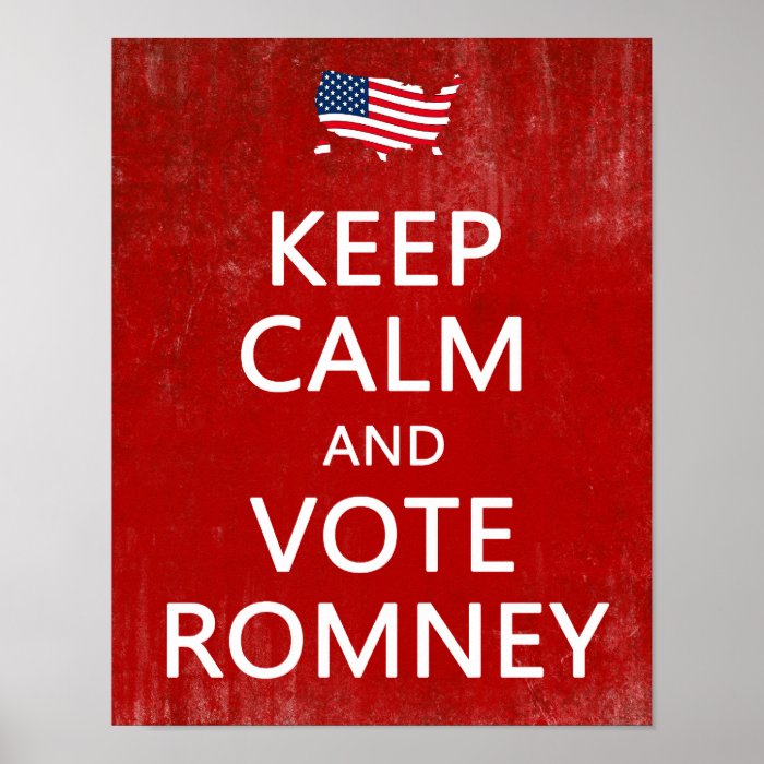 Keep Calm and Vote Romney Poster