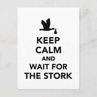 Keep calm and wait for the stork postcard