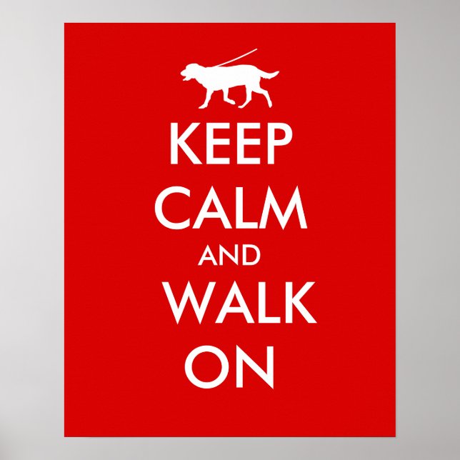Keep Calm and Walk On Dog Walking Labrador Poster (Front)