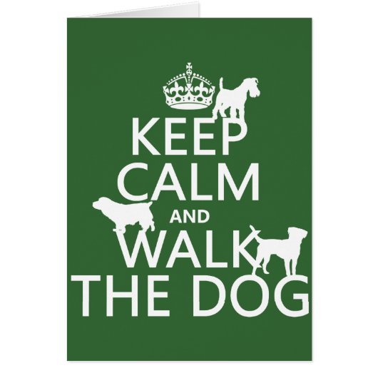 Keep Calm and Walk The Dog - all colors (Front)