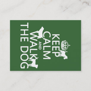Keep Calm and Walk The Dog - all colors Business Card