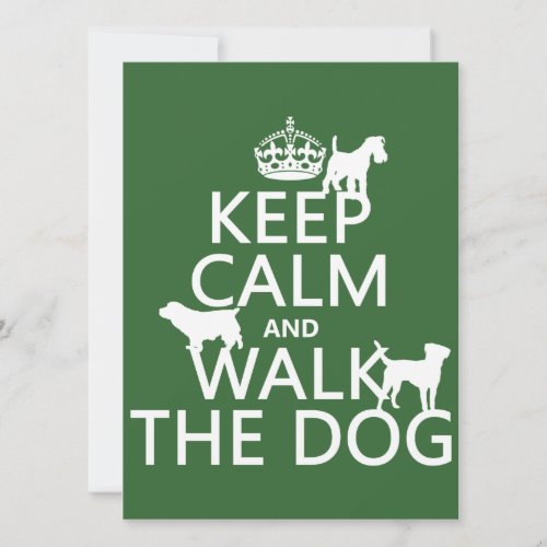 Keep Calm and Walk The Dog _ all colors Invitation