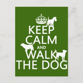 Keep Calm And Walk The Dog - All Colors Postcard by keepcalmbax at Zazzle