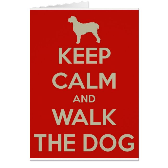 Keep Calm and Walk the Dog Cards