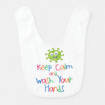 Keep Calm and Wash Your Hands baby bib