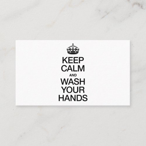 KEEP CALM AND WASH YOUR HANDS BUSINESS CARD