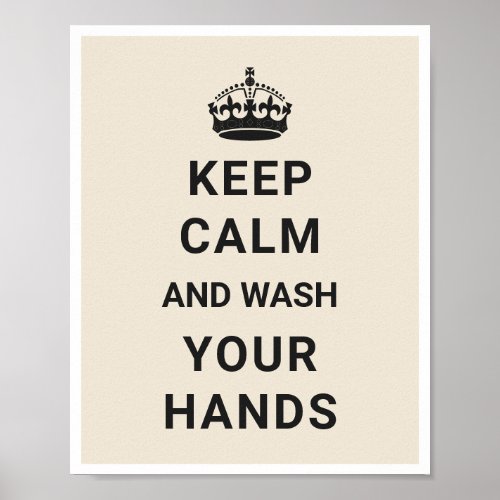 Keep Calm and Wash Your Hands Coronavirus COVID_19 Poster