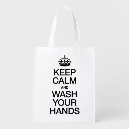 KEEP CALM AND WASH YOUR HANDS GROCERY BAG