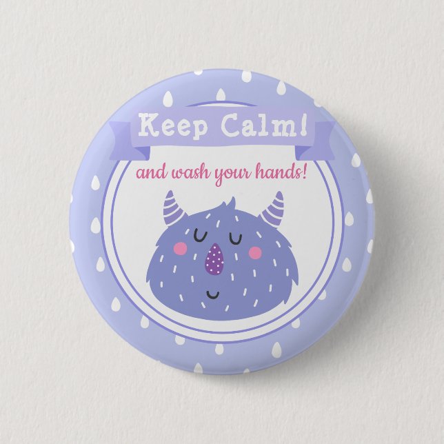 Keep Calm and wash your hands! Stop Corona Virus Button (Front)