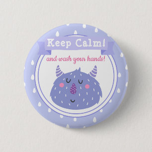 Keep Calm and wash your hands! Stop Corona Virus Button