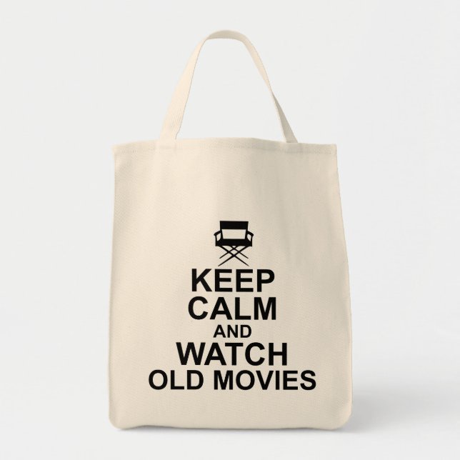 Keep Calm and Watch Old Movies Tote Bag (Front)