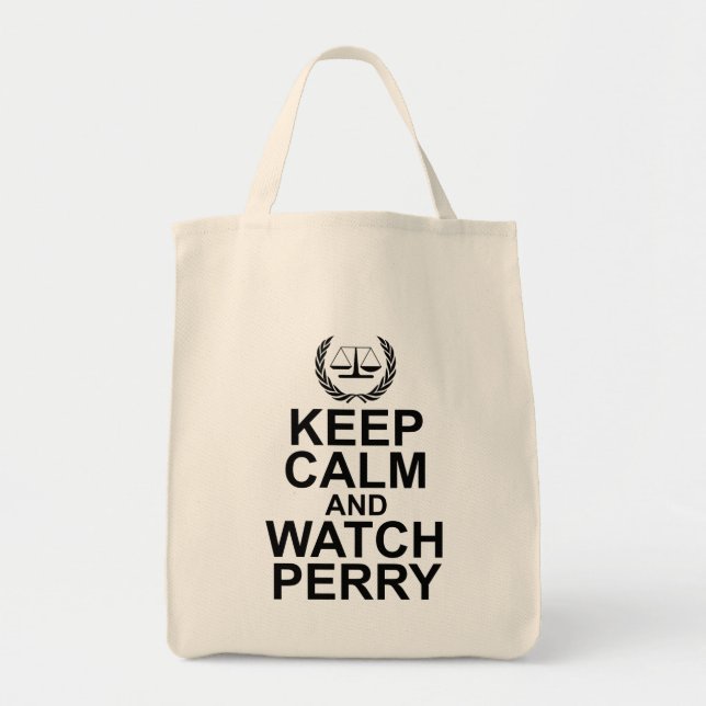 Keep Calm and Watch Perry Legal Humor Tote Bag (Front)
