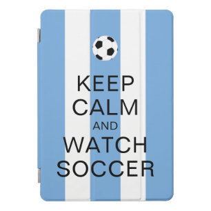 Keep Calm and Watch Soccer Argentina Blue Stripes iPad Pro Cover
