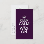 Keep Calm and Wax On (any background color) Business Card (Front/Back)
