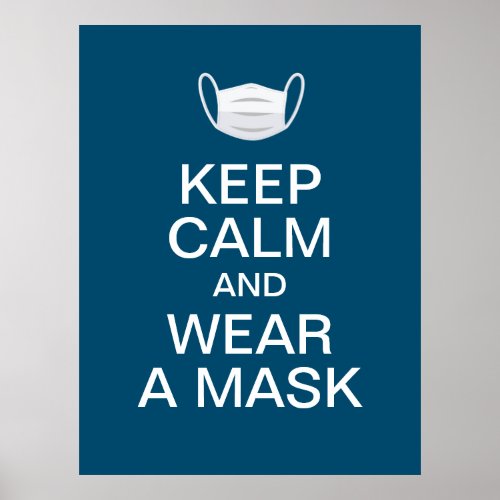 keep calm and wear a mask poster