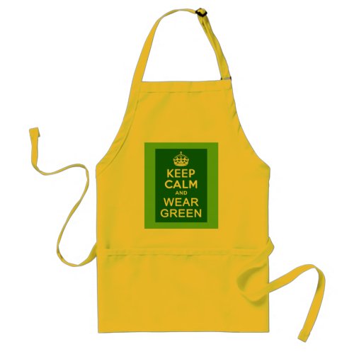 KEEP CALM AND WEAR GREEN for St Pats Day Adult Apron