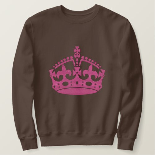 KEEP CALM AND Wear the Crown Embroidery Embroidered Sweatshirt