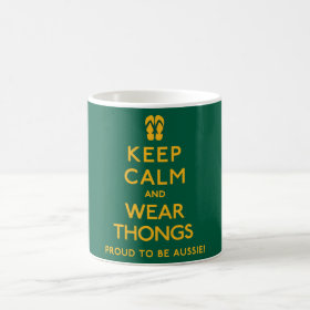 Keep Calm and Wear Thongs! Coffee Mug
