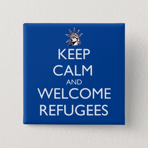 Keep Calm and Welcome Refugees Button
