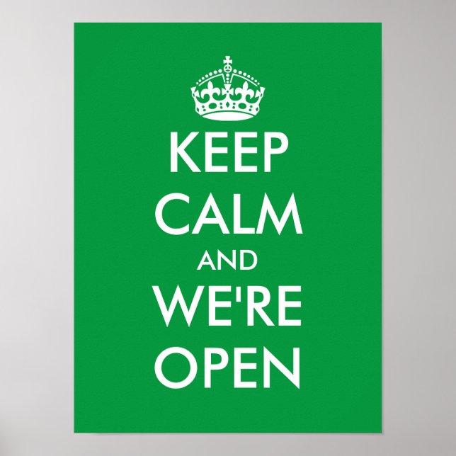 Keep calm and we're open window door sign poster (Front)