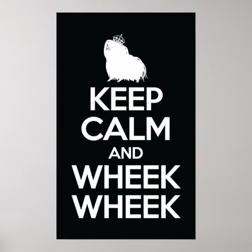 Keep Calm and Wheek Wheek Poster