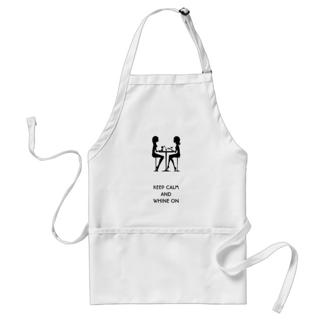 Keep Calm and Whine on Apron (Front)