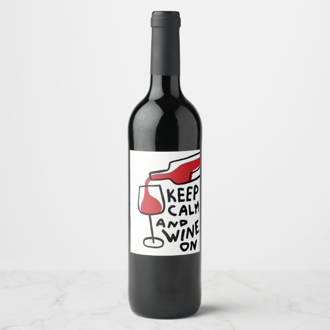 Keep Calm And Wine On Funny Label (Front)