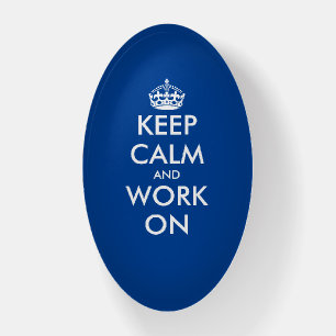 Keep calm and work on meme office humor custom paperweight