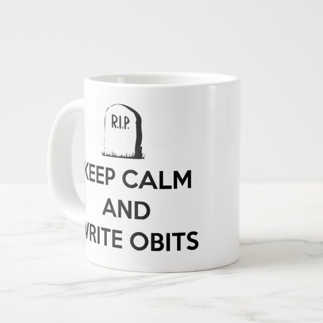 Keep Calm and Write Obits mug (Front Left)
