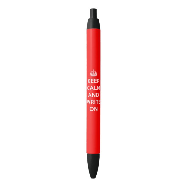 Keep Calm And Write On Pen (Front Vertical)