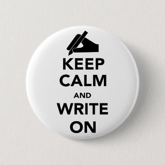 Keep Calm and Write on Round Pin