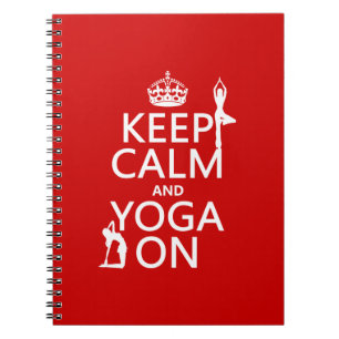 Keep Calm and Yoga On (customize colors) Notebook