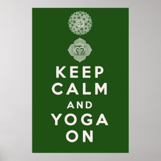 Keep Calm and Yoga On Poster
