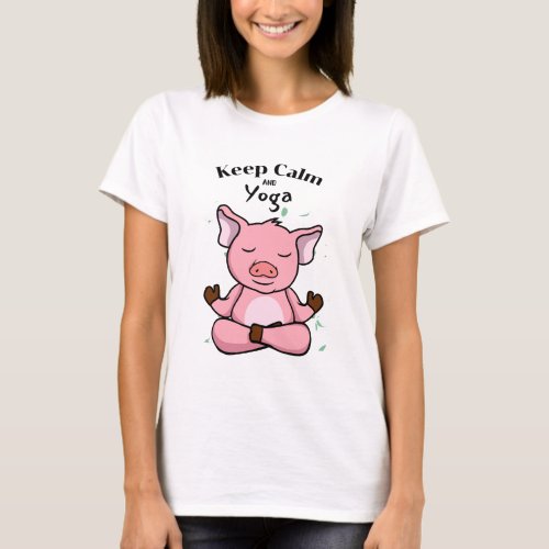 Keep Calm and Yoga Pig T_Shirt