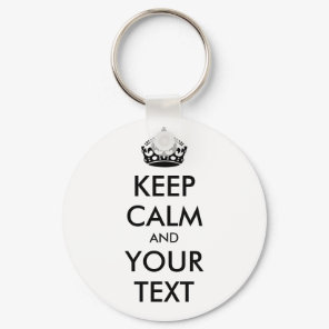 KEEP CALM and YOUR TEXT - black Keychain