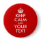 Keep Calm and Your Text