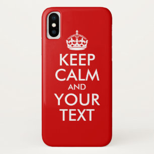 Keep Calm and Your Text iPhone X Case