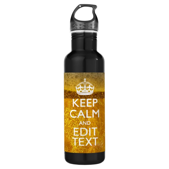 Keep Calm And Your Text for some Beer Stainless Steel Water Bottle (Front)