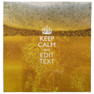 Keep Calm And Your Text for some Cold Beer Napkin