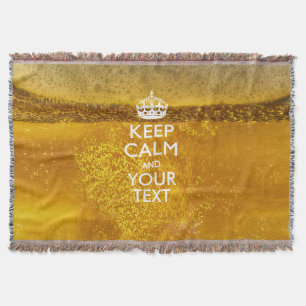 Keep Calm And Your Text for some Cool Beer Throw Blanket