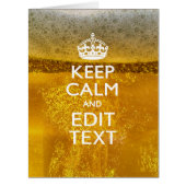 Keep Calm And Your Text for some Great Beer (Front)