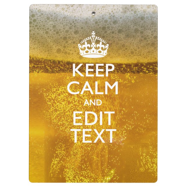 Keep Calm And Your Text for some Great Beer Clipboard (Back)